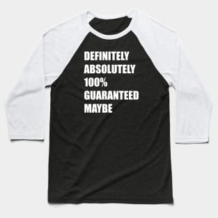 absolutely 100% Baseball T-Shirt